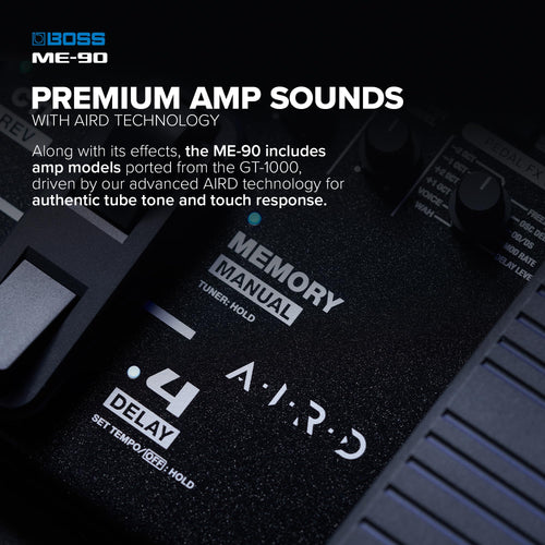 BOSS ME-90 Guitar Multi-Effects | All-In-One Guitar Processor | 11 Onboard AIRD Amp Models | 60 Effects derived from the GT-1000 | 8 Multi-Function Footswitches & Redesigned Expression Pedal